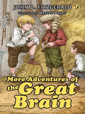 cover image of More Adventures of the Great Brain